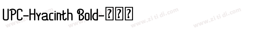 UPC-Hyacinth Bold字体转换